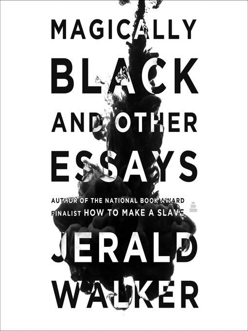 Title details for Magically Black and Other Essays by Jerald Walker - Available